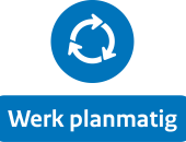 Werk planmatig